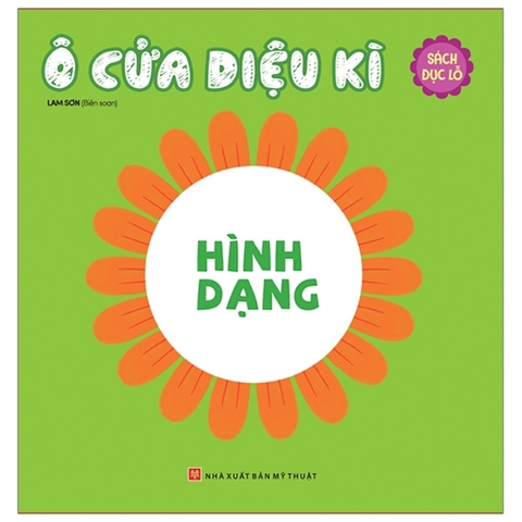 Ô Cửa Diệu Kì - Hình Dạng ( Sách Đục Lỗ )