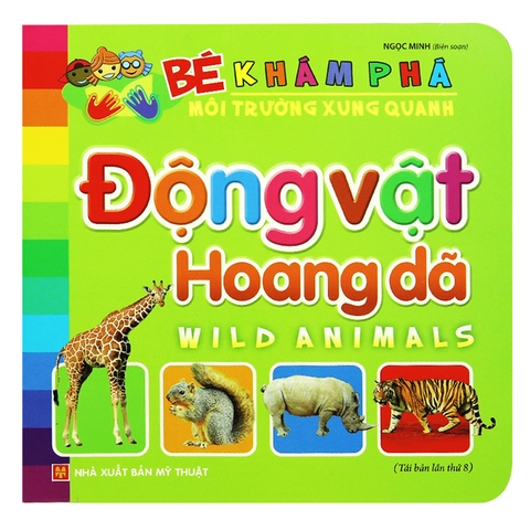 Bé Khám Phá Môi Trường Xung Quanh - Động Vật Hoang Dã