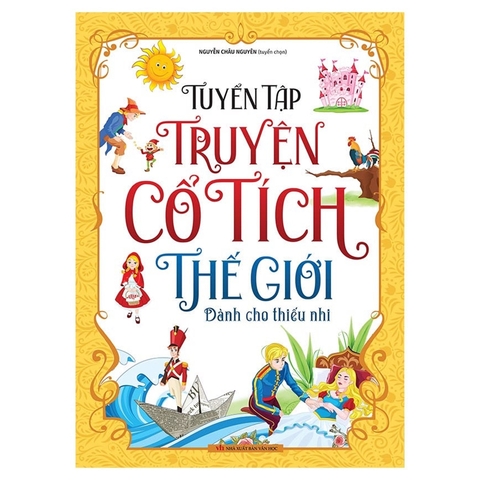 Tuyển Tập Truyện Cổ Tích Thế Giới Dành Cho Thiếu Nhi