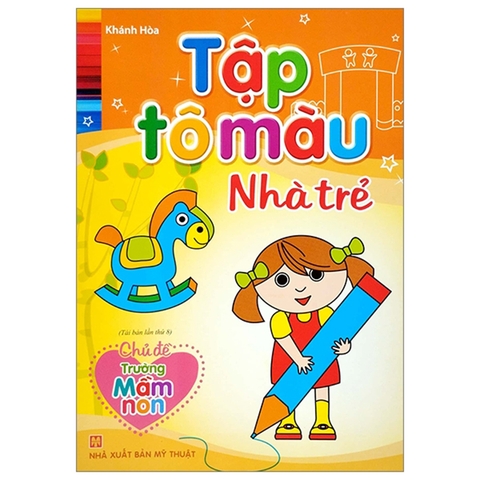Tập Tô Màu Nhà Trẻ - Chủ Đề Trường Mầm Non