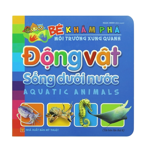 Bé Khám Phá Môi Trường Xung Quanh - Động Vật Sống Dưới Nước