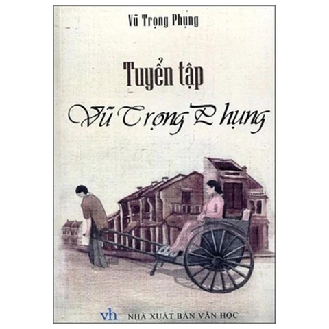 Tuyển Tập Vũ Trọng Phụng