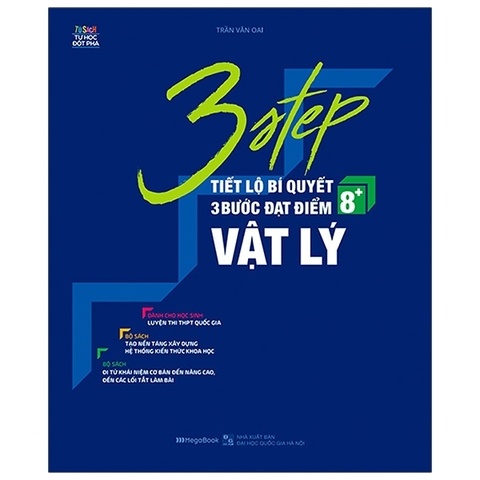 3 Step - Tiết Lộ Bí Quyết 3 Bước Đạt Điểm 8+ Vật Lý
