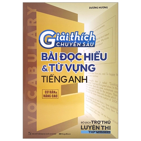 Giải Thích Chuyên Sâu Bài Đọc Hiểu - Từ Vựng Tiếng Anh