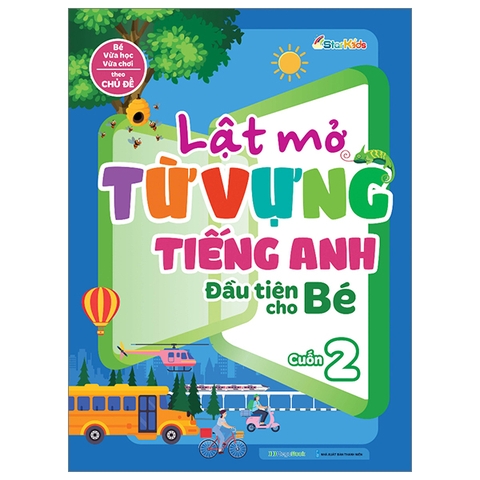 Lật Mở Từ Vựng Tiếng Anh Đầu Tiên Cho Bé Cuốn 2