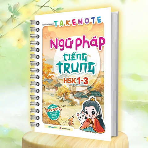 Takenote Ngữ Pháp Tiếng Trung HSK 1-3