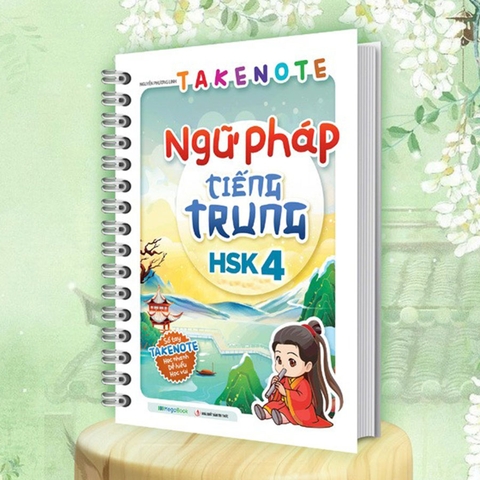 Takenote Ngữ Pháp Tiếng Trung HSK 4