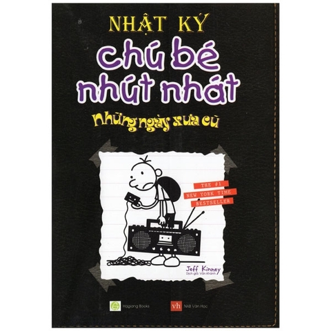 Nhật Ký Chú Bé Nhút Nhát Tập 10 - Những Ngày Xưa Cũ