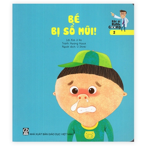 Bác sĩ Kính Coong 2 - Bé bị sổ mũi (ADC)