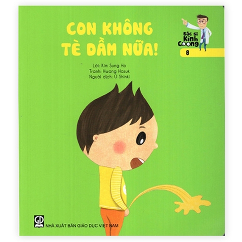 Bác sĩ Kính Coong 8 - Con không tè dầm nữa! (ADC)