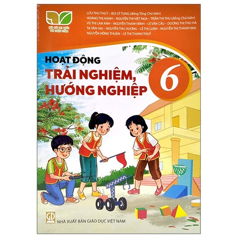 Hoạt Động Trải Nghiệm, Hướng Nghiệp Lớp 6 (Kết Nối Tri Thức Với Cuộc Sống)-2025