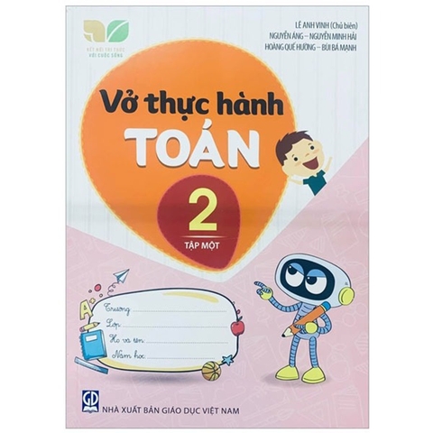 Vở Thực Hành Toán 2 Tập 1 (Kết Nối Tri Thức Với Cuộc Sống)-2025