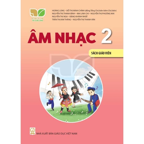 Âm Nhạc Lớp 2 Sách Giáo Viên (Kết Nối Tri Thức Với Cuộc Sống)