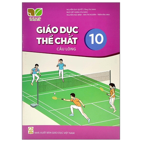 Giáo Dục Thể Chất Lớp 10 - Cầu Lông (Kết Nối Tri Thức Với Cuộc Sống)