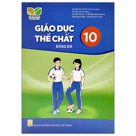 Giáo Dục Thể Chất Lớp 10 - Bóng Đá (Kết Nối Tri Thức Với Cuộc Sống)