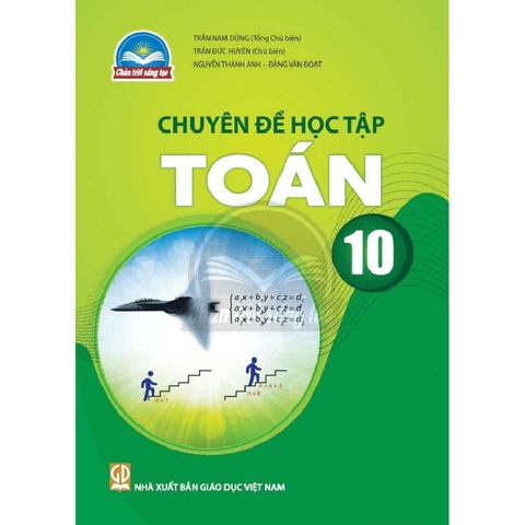 Chuyên Đề Học Tập Toán Lớp 10 (Chân Trời Sáng Tạo)