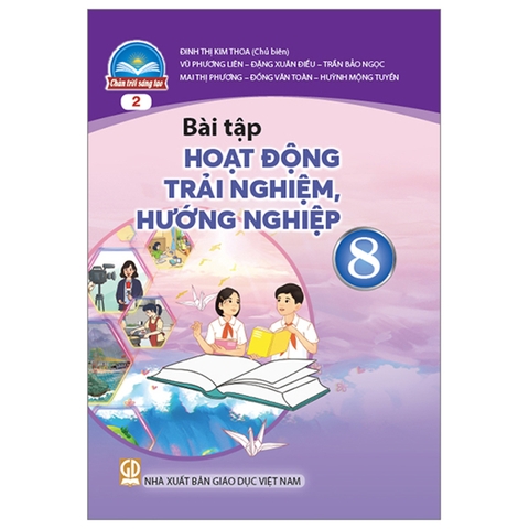 Bài Tập Hoạt Động Trải Nghiệm, Hướng Nghiệp Lớp 8 Bản 2 (Chân Trời Sáng Tạo)