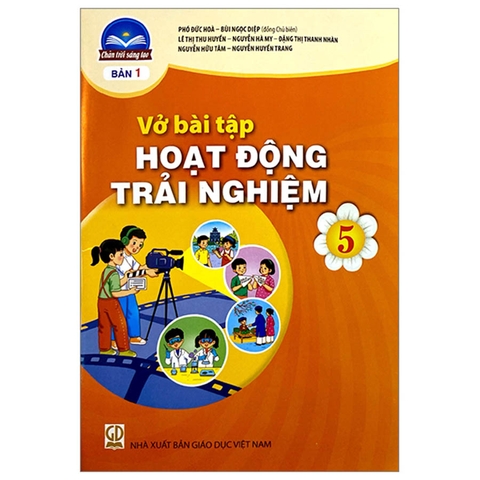 Vở Bài Tập Hoạt Động Trải Nghiệm Lớp 5 - Bản 1 (Chân Trời Sáng Tạo)