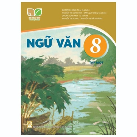 Ngữ Văn Lớp 8 Tập 1 (Kết Nối Tri Thức Với Cuộc Sống)-2024
