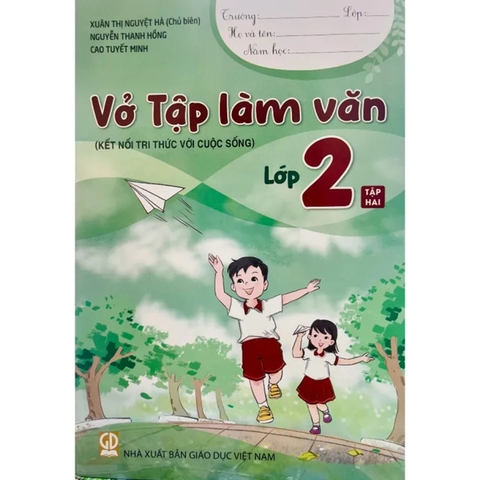 Vở Tập Làm Văn Lớp 2 Tập 2 (Kết Nối Tri Thức Với Cuộc Sống)