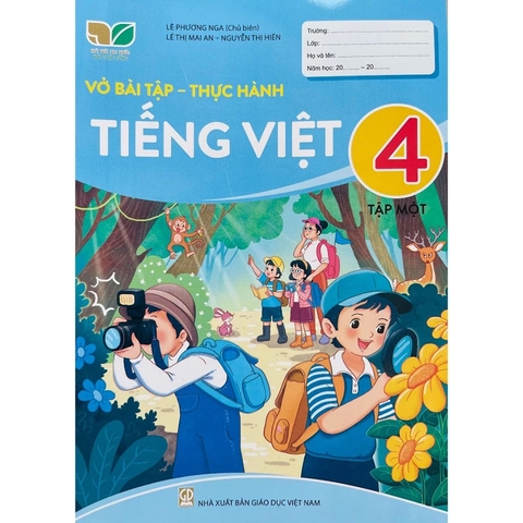 Vở Bài Tập - Thực Hành Tiếng Việt 4 Tập 1 (Kết Nối Tri Thức Với Cuộc Sống)