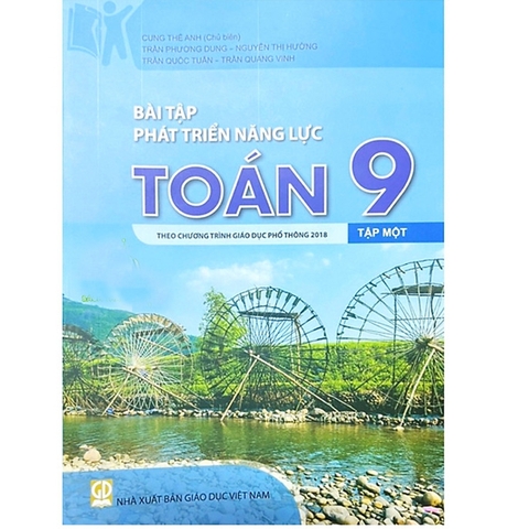 Bài Tập Phát Triển Năng Lực Toán Lớp 9 Tập 1 (Theo Chương Trình GDPT 2018)