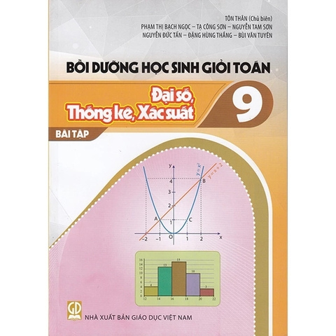 Bồi Dưỡng Học Sinh Giỏi Toán 9 - Đại Số, Thống Kê, Xác Suất (Bài Tập)