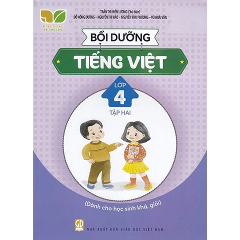 Bồi Dưỡng Tiếng Việt Lớp 4 Tập 2 (Kết Nối Tri Thức Với Cuộc Sống)