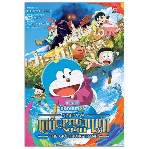 Tiểu Thuyết Doraemon - Nobita Và Cuộc Phiêu Lưu Vào Thế Giới Trong Tranh