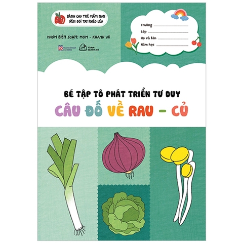 Bé Tập Tô Phát Triển Tư Duy - Câu Đố Về Rau Củ