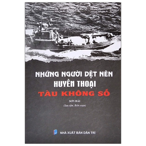 Những người dệt nên huyền thoại tàu không số