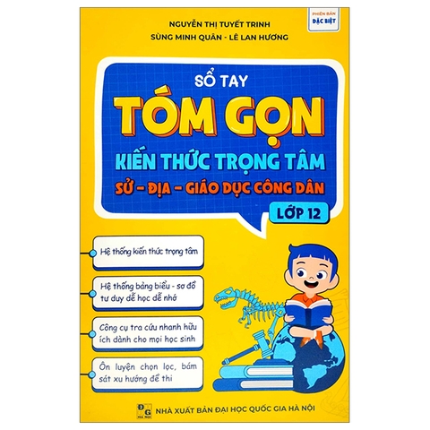 Sổ Tay Tóm Gọn Kiến Thức Trọng Tâm Sử - Địa - Giáo Dục Công Dân Lớp 12