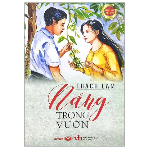 Danh Tác Việt Nam - Nắng Trong Vườn