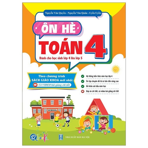 Ôn Hè Toán 4 (Dành Cho Học Sinh Lớp 4 Lên Lớp 5)