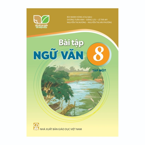 Bài Tập Ngữ Văn Lớp 8 Tập 1 (Kết Nối Tri Thức Với Cuộc Sống)