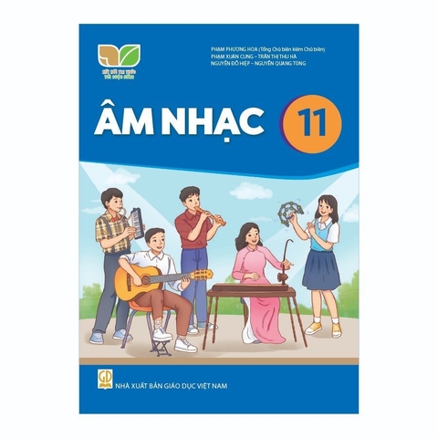 Âm Nhạc Lớp 11 (Kết Nối Tri Thức Với Cuộc Sống)