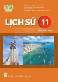 Lịch Sử Lớp 11 - Sách Giáo Viên (Kết Nối Tri Thức Với Cuộc Sống)