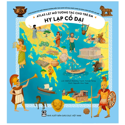 Atlas Lật Mở Tương Tác Cho Trẻ Em - Hy Lạp Cổ Đại