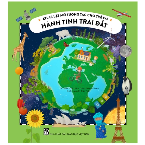 Atlas lật mở tương tác cho trẻ em - Hành tinh Trái Đất