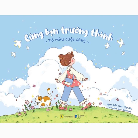 Cùng Bạn Trưởng Thành - Tô Màu Cuộc Sống