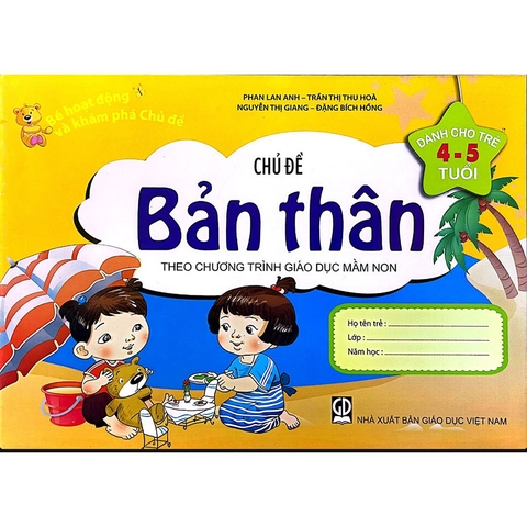 Bé HĐ và KP trẻ 4-5 tuổi - CĐ Bản thân