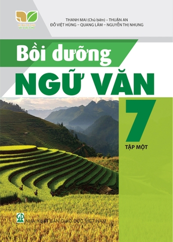 Bồi Dưỡng Ngữ Văn Lớp 7 Tập 1 (Kết Nối Tri Thức Với Cuộc Sống)