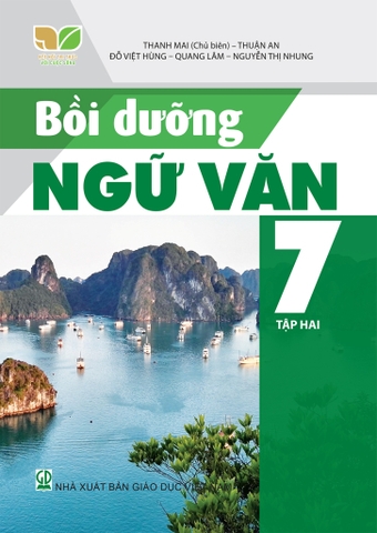 Bồi Dưỡng Ngữ Văn Lớp 7 Tập 2 (Kết Nối Tri Thức Với Cuộc Sống)