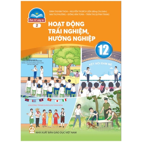 Hoạt Động Trải Nghiệm, Hướng Nghiệp Lớp 12 - Bản 2 (Chân Trời Sáng Tạo)