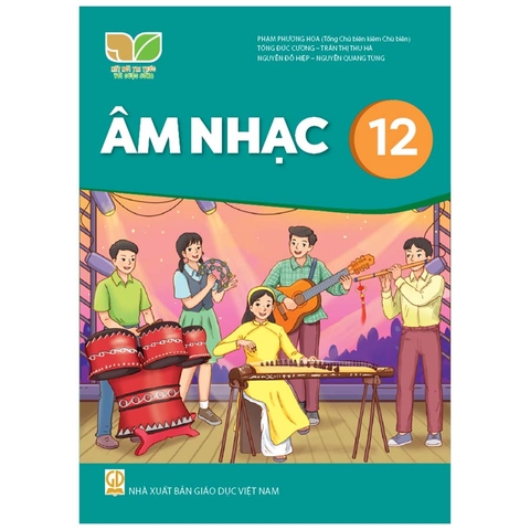 Âm Nhạc Lớp 12 (Kết Nối Tri Thức Với Cuộc Sống)