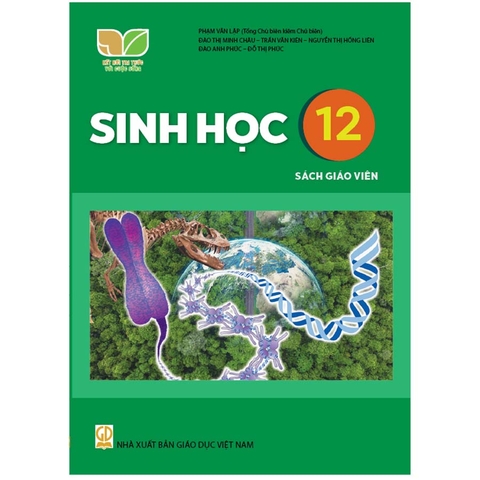 Sinh Học Lớp 12 Sách Giáo Viên (Kết Nối Tri Thức Với Cuộc Sống)