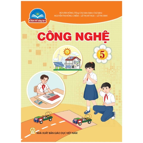 Công Nghệ Lớp 5 (Chân Trời Sáng Tạo)