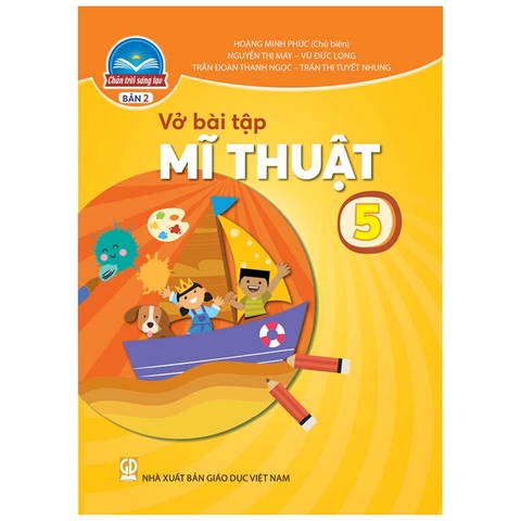 Vở Bài Tập Mĩ Thuật Lớp 5 - Bản 2 (Chân Trời Sáng Tạo)