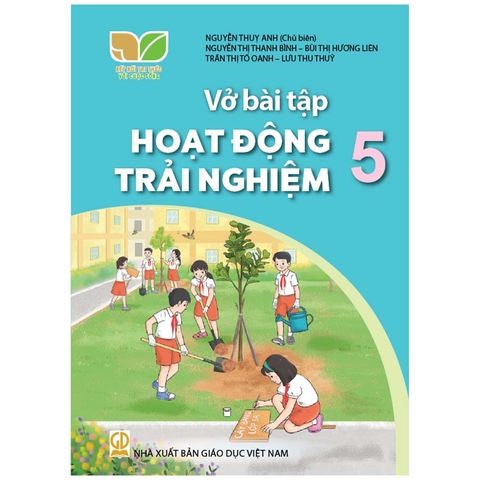 Vở Bài Tập Hoạt Động Trải Nghiệm Lớp 5 (Kết Nối Tri Thức Với Cuộc Sống)