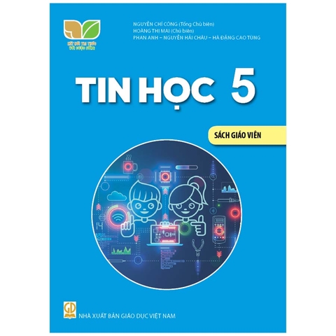 Tin Học Lớp 5 Sách Giáo Viên (Kết Nối Tri Thức Với Cuộc Sống)